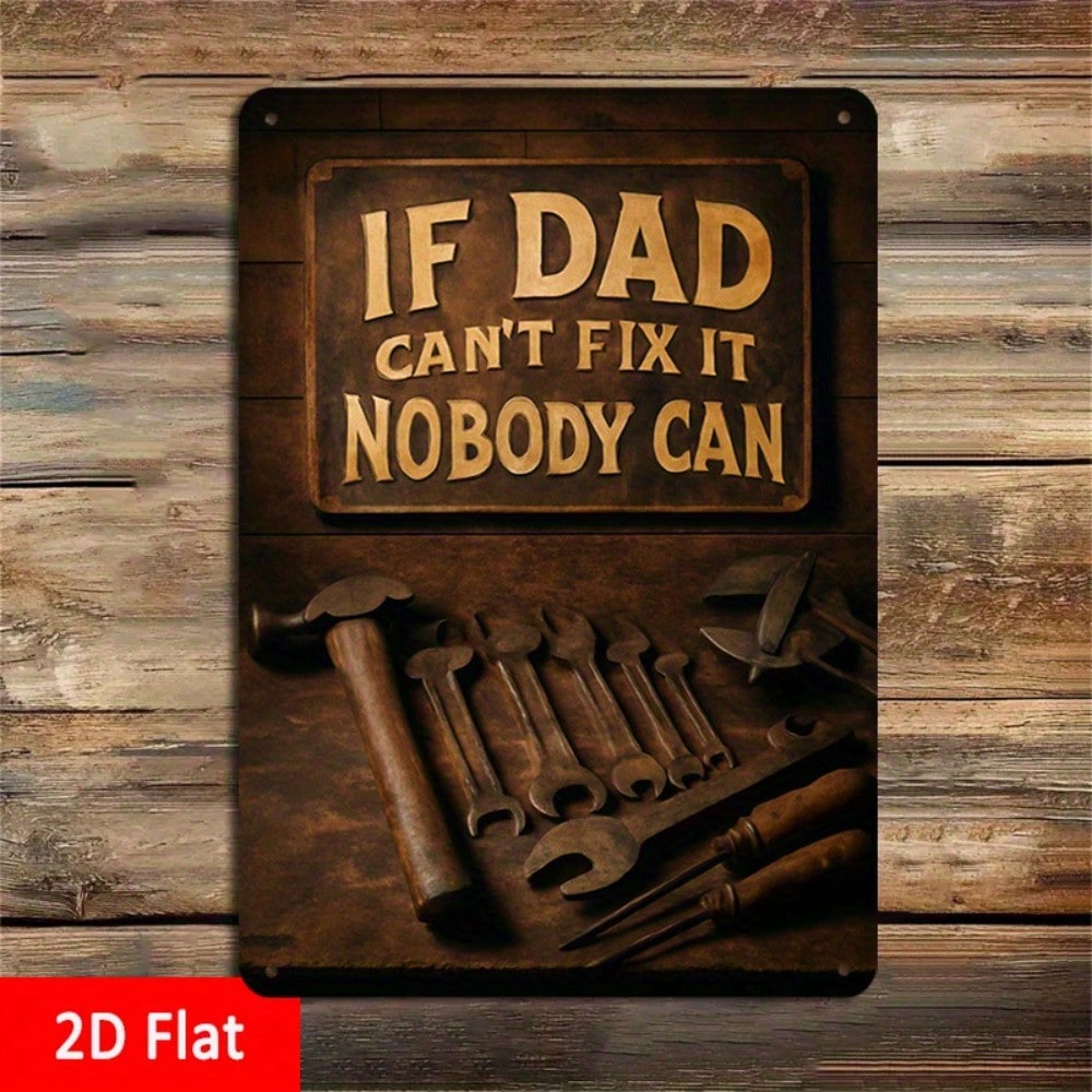 Design Tools Workshop - 1PC Tin Sign If Dad Can