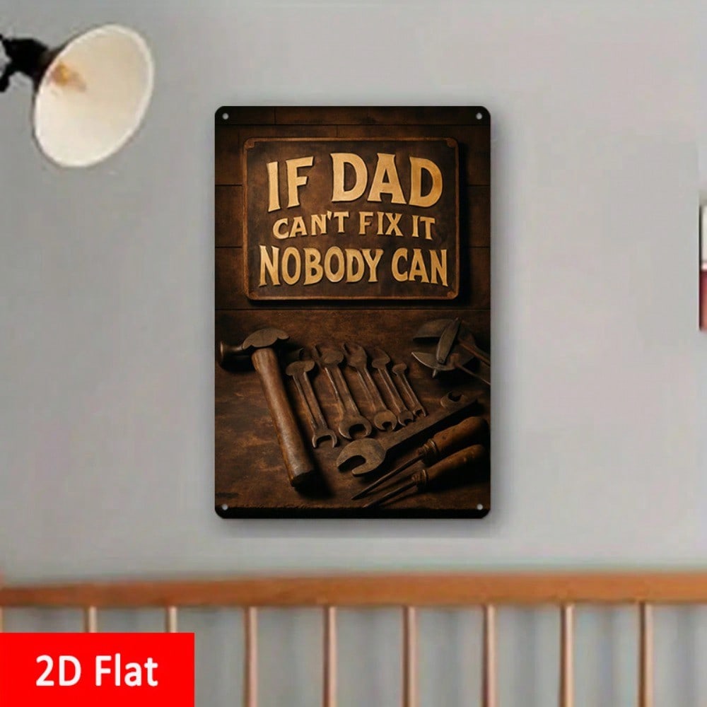 1PC Tin Sign If Dad Can Not Fi - Design Tools Workshop avis et prix