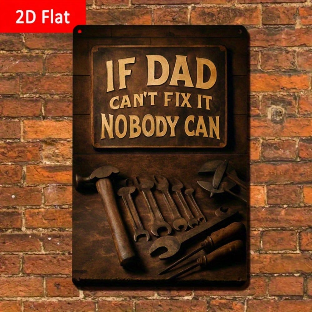 1PC Tin Sign If Dad Can Not Fi - Design Tools Workshop avis et prix